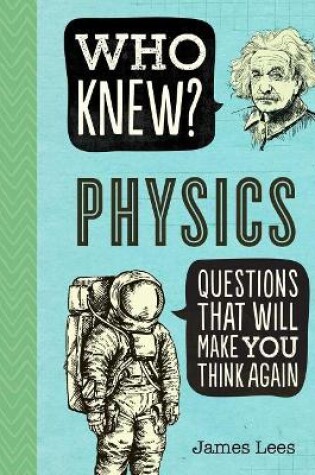 Cover of Who Knew? Physics