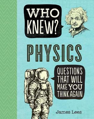 Book cover for Who Knew? Physics