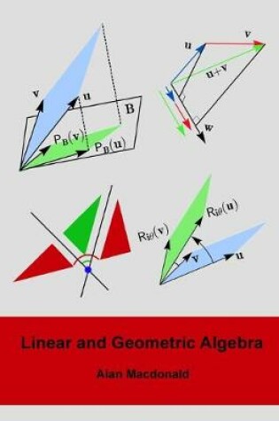 Cover of Linear and Geometric Algebra