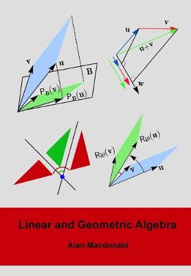 Book cover for Linear and Geometric Algebra