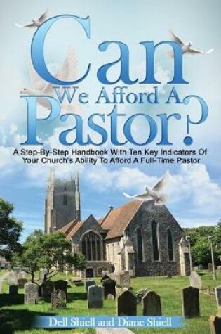 Cover of Can We Afford A Pastor?