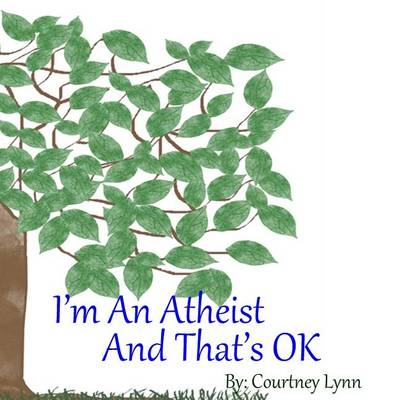 Book cover for I'm an Atheist and That's Ok