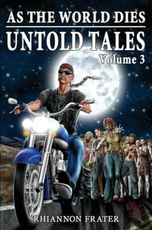 Cover of As The World Dies Untold Tales Volume 3
