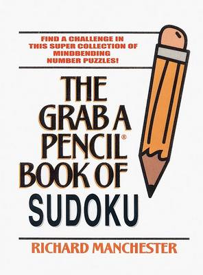 Book cover for The Grab a Pencil Book of Sudoku