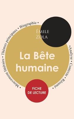 Book cover for Fiche de lecture La Bete humaine (Etude integrale)