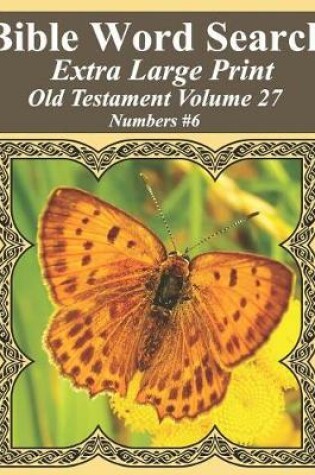 Cover of Bible Word Search Extra Large Print Old Testament Volume 27