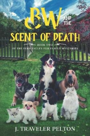 Cover of BW and the Scent of Death