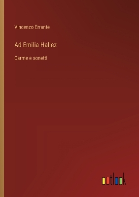 Book cover for Ad Emilia Hallez