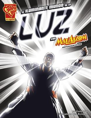 Cover of El Iluminante Mundo de la Luz Con Max Axiom, Supercientífico