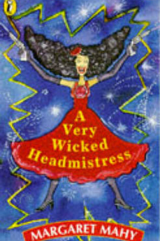 Cover of A Very Wicked Headmistress
