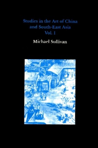 Cover of Studies in the Art of China and South-east Asia