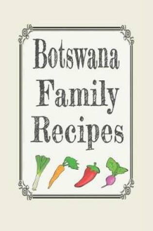 Cover of Botswana family recipes