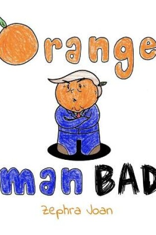 Cover of Orange Man Bad