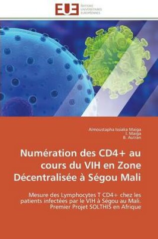 Cover of Num ration Des Cd4+ Au Cours Du Vih En Zone D centralis e   S gou Mali