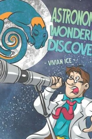 Cover of The Astronomer's Wonderful Discovery