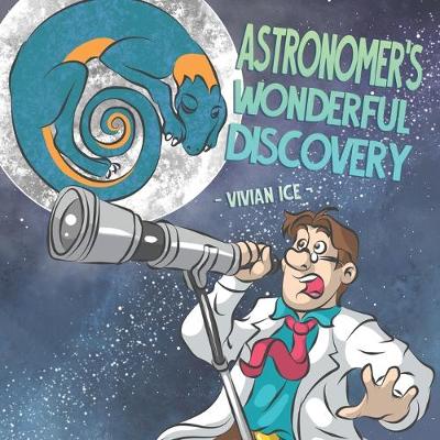 Book cover for The Astronomer's Wonderful Discovery