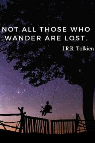 Cover of Not all those who wander are lost