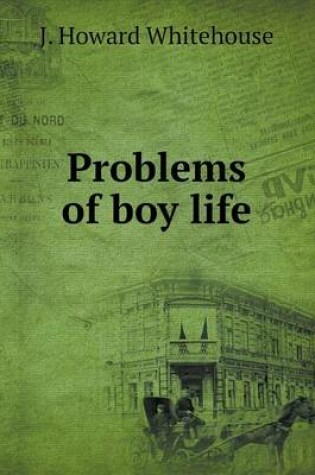 Cover of Problems of boy life