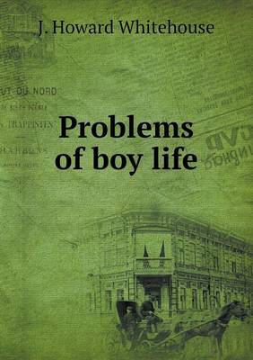 Book cover for Problems of boy life