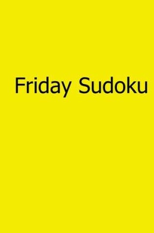 Cover of Friday Sudoku