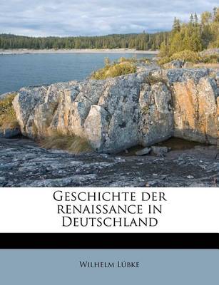 Book cover for Geschichte Der Renaissance in Deutschland