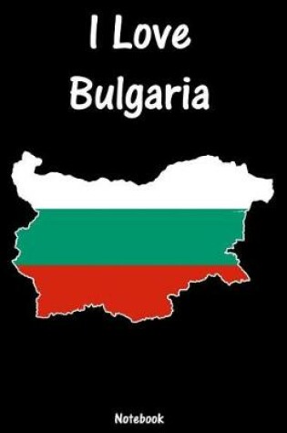 Cover of I Love Bulgaria