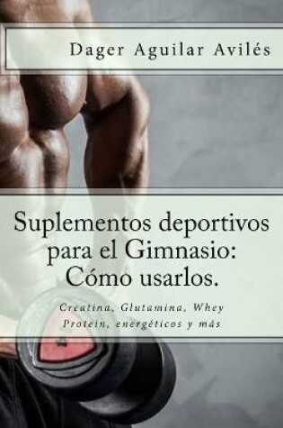 Cover of Suplementos deportivos para el Gimnasio