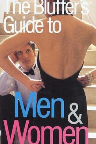 Cover of The Bluffer's Guide to Men and Women