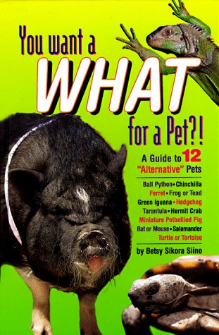 Book cover for You Want a What for a Pet?