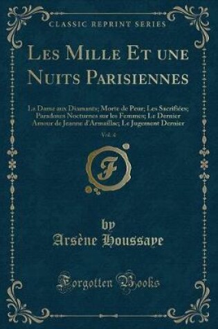 Cover of Les Mille Et Une Nuits Parisiennes, Vol. 4