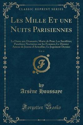 Book cover for Les Mille Et Une Nuits Parisiennes, Vol. 4