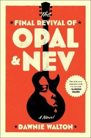 Cover of The Final Revival of Opal & Nev