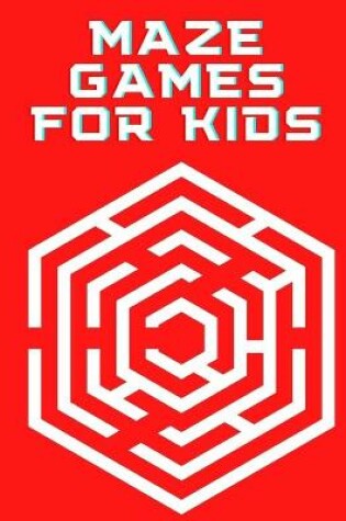 Cover of Maze Games for Kids