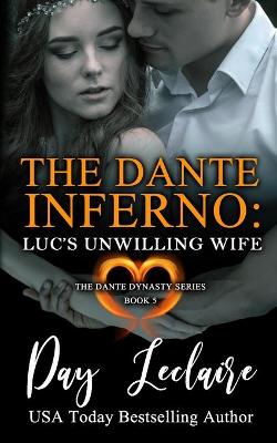 Cover of Luc's Unwilling Wife (The Dante Dynasty Series