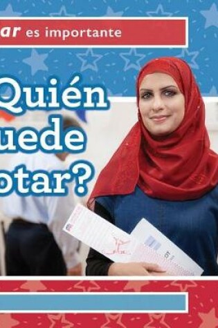 Cover of ¿Quién Puede Votar? (Who Can Vote?)
