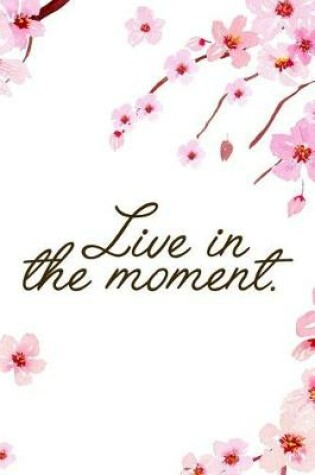 Cover of Live In The Moment.