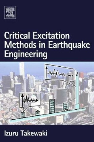 Cover of Critical Excitation Methods in Earthquake Engineering