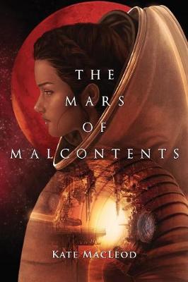 Book cover for The Mars of Malcontents