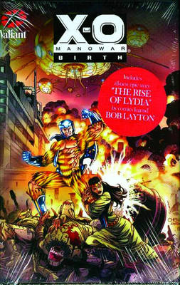 Book cover for X-O Manowar: Birth