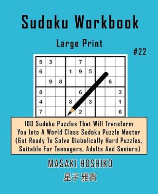 Book cover for Sudoku Workbook-Large Print #22