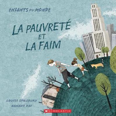 Book cover for Enfants Du Monde: La Pauvret� Et La Faim