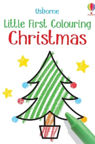 Cover of Little First Colouring Christmas