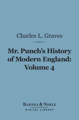 Cover of Mr. Punch's History of Modern England, Volume 4 (Barnes & Noble Digital Library)