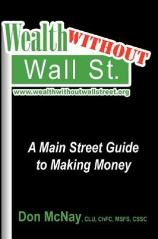 Cover of Wealth Without Wall Street