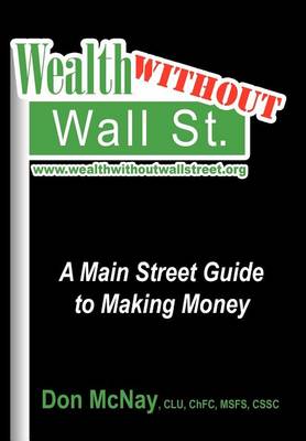 Cover of Wealth Without Wall Street