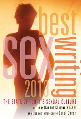 Book cover for Best Sex Writing 2013