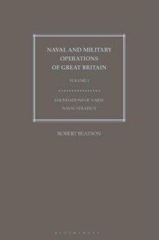 Cover of Naval and Military Operations of Great Britain - Volume 1