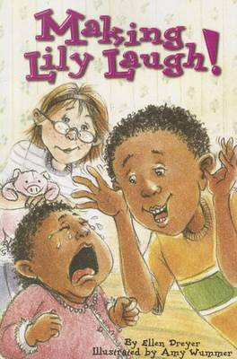 Book cover for Making Lily Laugh!, Single Copy, First Chapters