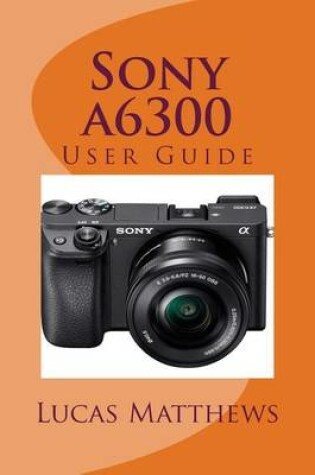 Cover of Sony a6300