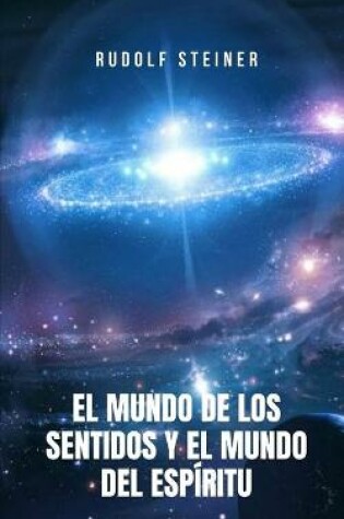 Cover of El Mundo de los Sentidos y el Mundo del Espiritu